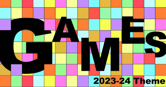 The Symposium 2023-24 Theme - Games